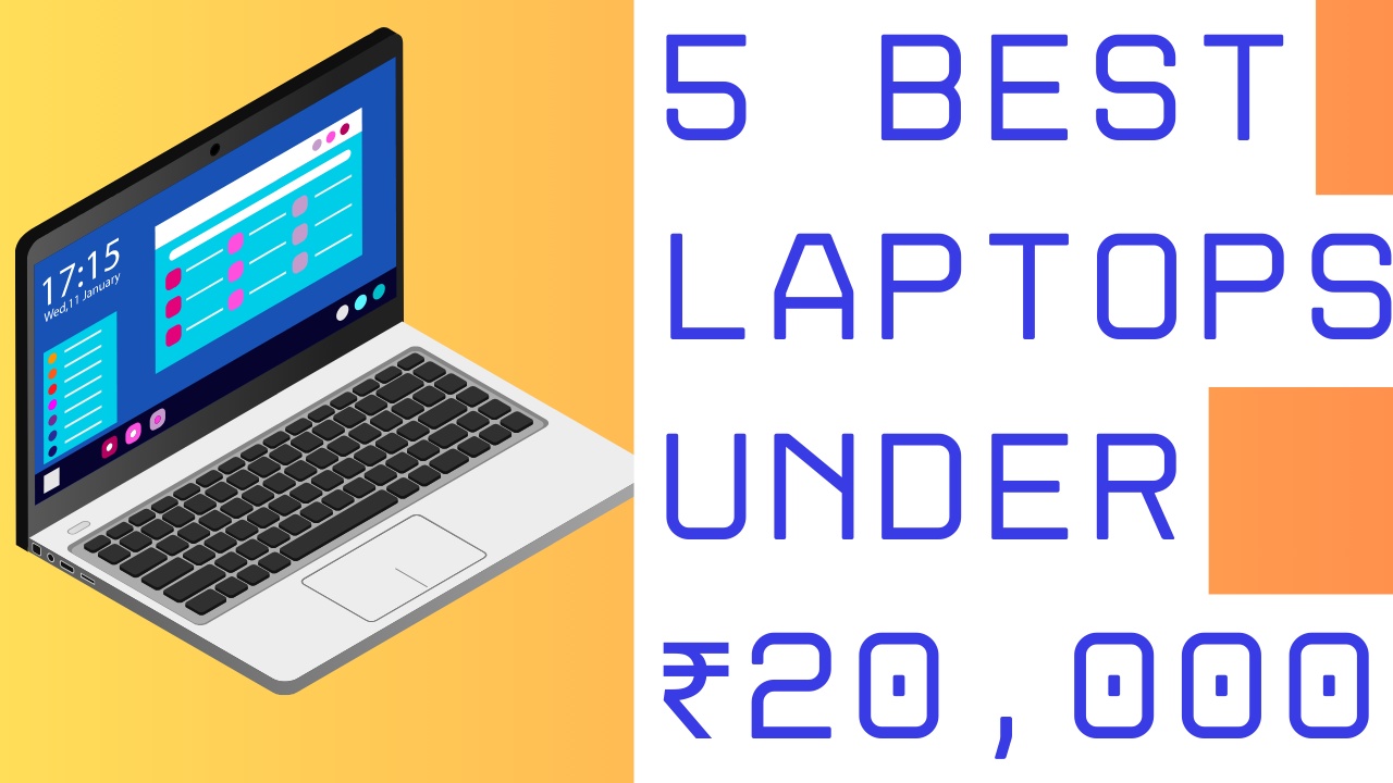 5 Best Laptops Under ₹20,000