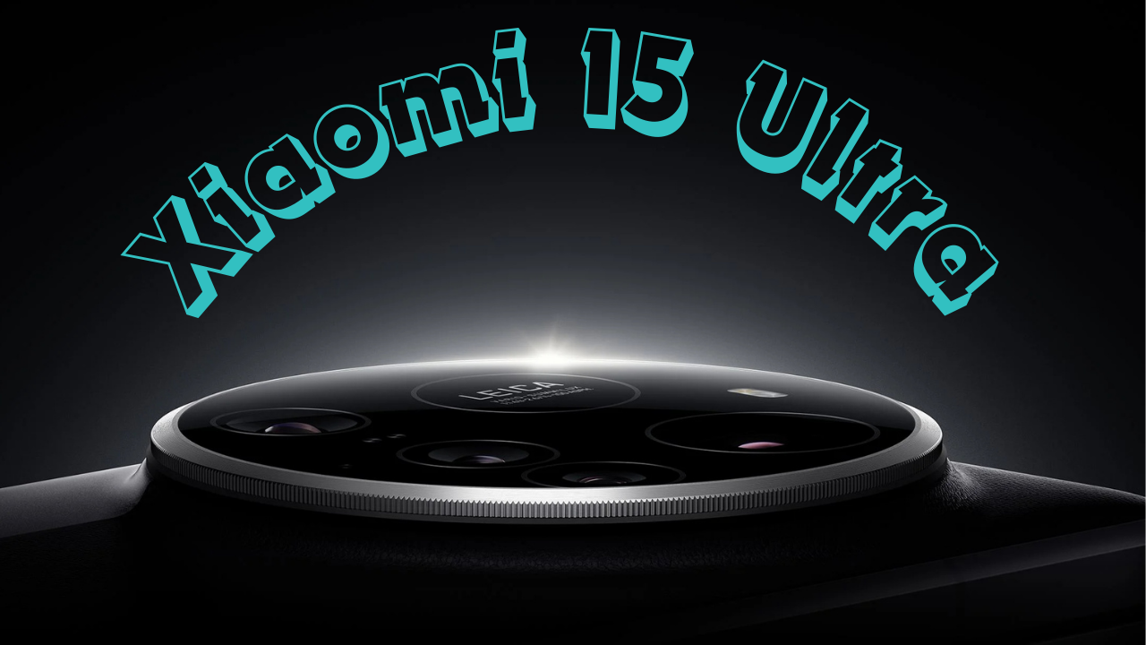 Xiaomi 15 Ultra